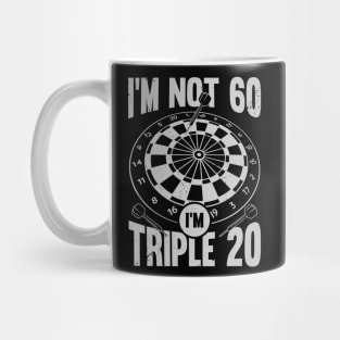 I'm Not 60 I'm Triple 20 Darts Player Gift Mug